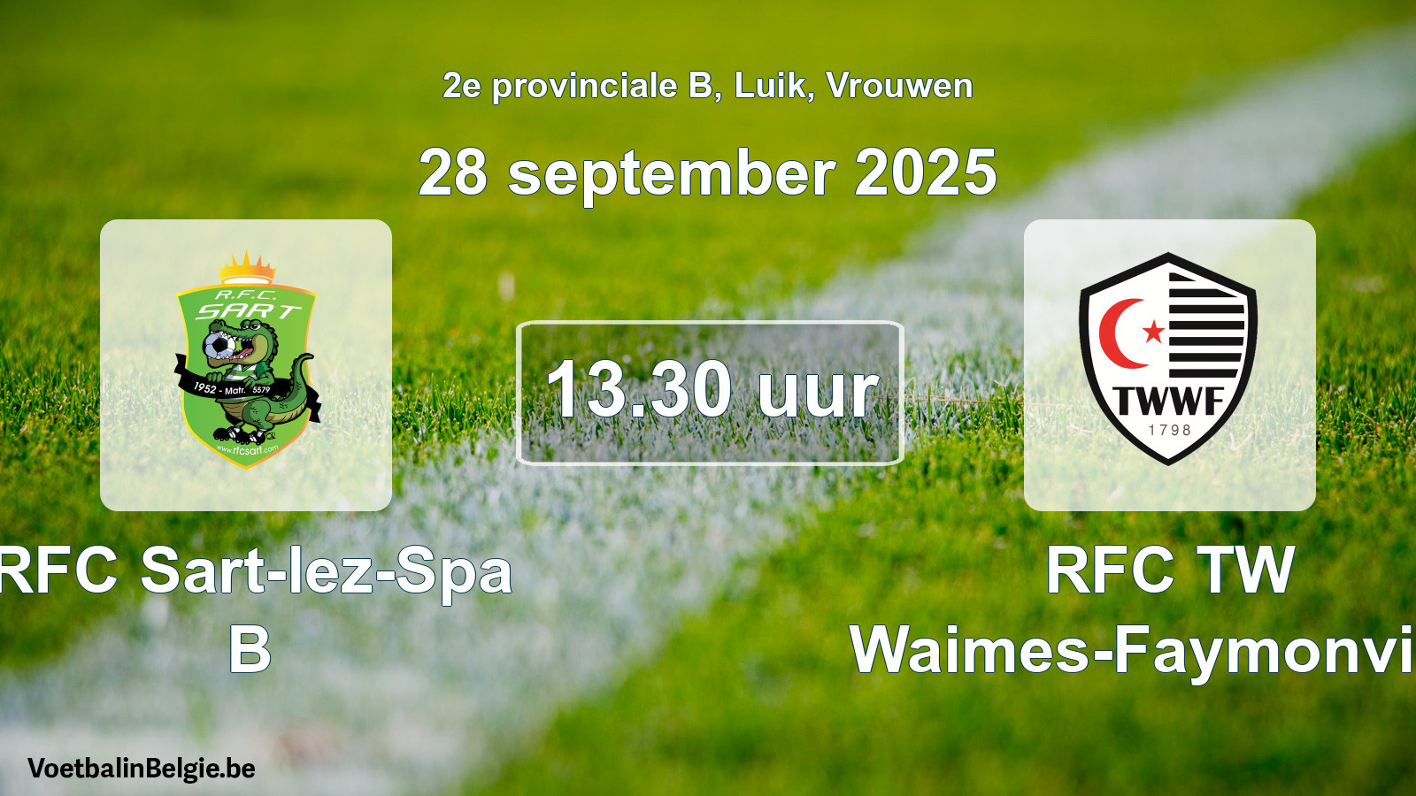 Match prévu football femmes: RFC Sart-lez-Spa B - RFC TW Waimes-Faymonville (28 septembre 2025)
