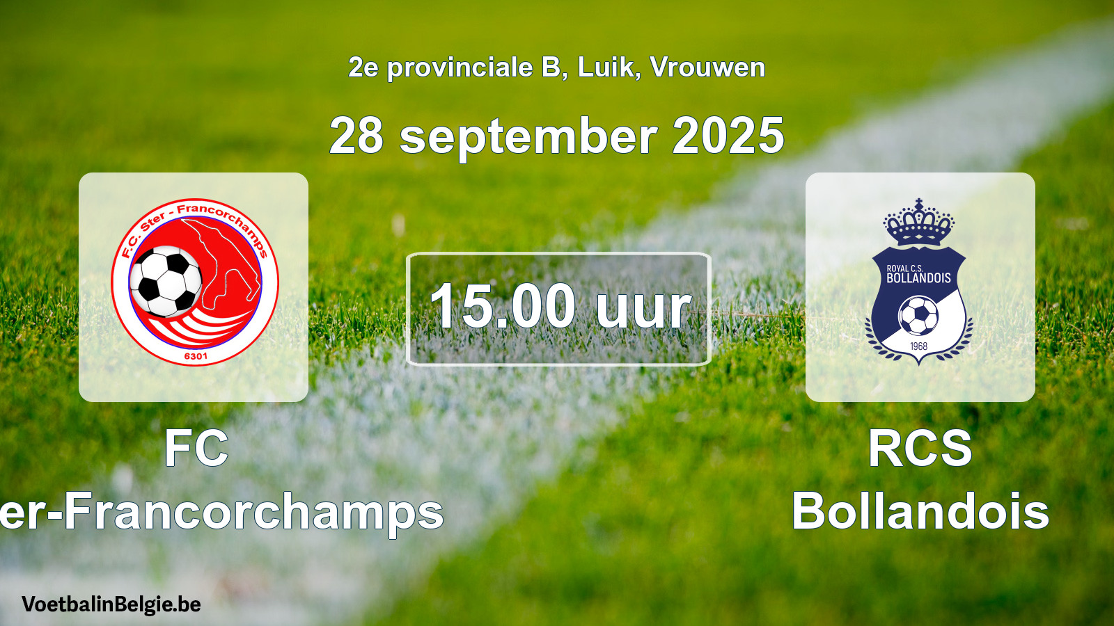 Geplande wedstrijd vrouwenvoetbal: FC Ster-Francorchamps - RCS Bollandois (28 september 2025)