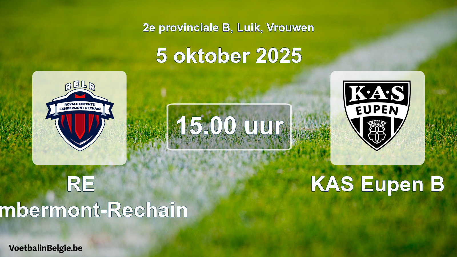 Scheduled match women football: RE Lambermont-Rechain - KAS Eupen B (5 October 2025)
