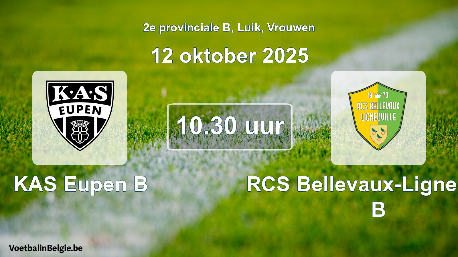 Geplande wedstrijd vrouwenvoetbal: KAS Eupen B - RCS Bellevaux-Ligneuville B (12 oktober 2025)