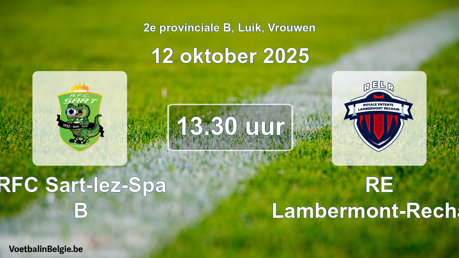 Scheduled match women football: RFC Sart-lez-Spa B - RE Lambermont-Rechain (12 October 2025)