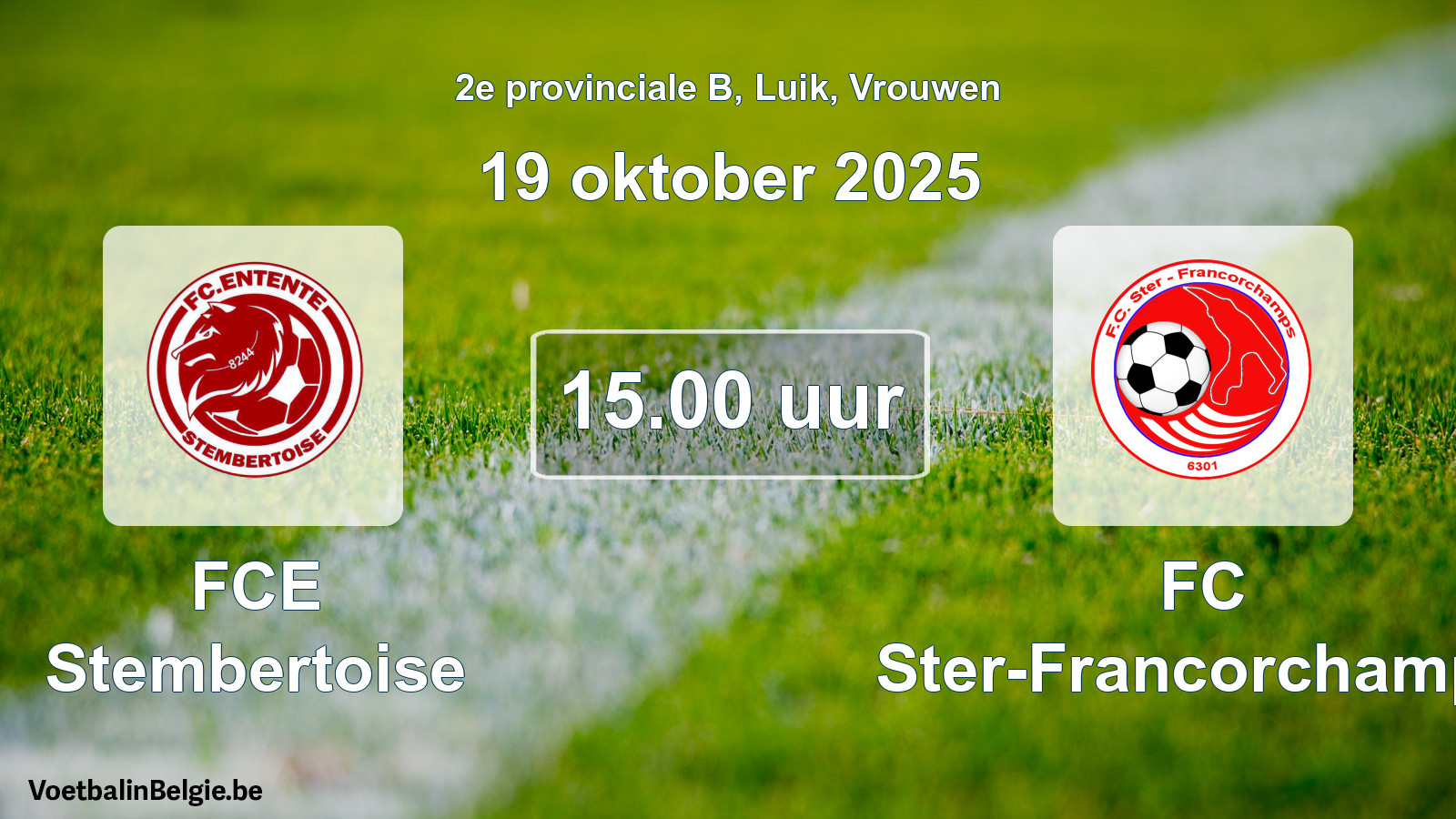 Geplantes Spiel frauen-Fußball: FCE Stembertoise - FC Ster-Francorchamps (19 Oktober 2025)