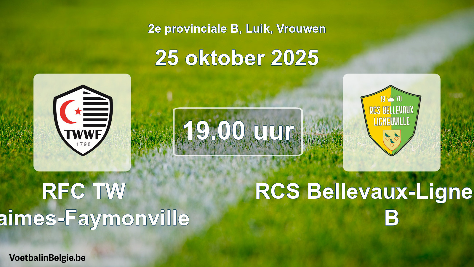 Geplande wedstrijd vrouwenvoetbal: RFC TW Waimes-Faymonville - RCS Bellevaux-Ligneuville B (25 oktober 2025)