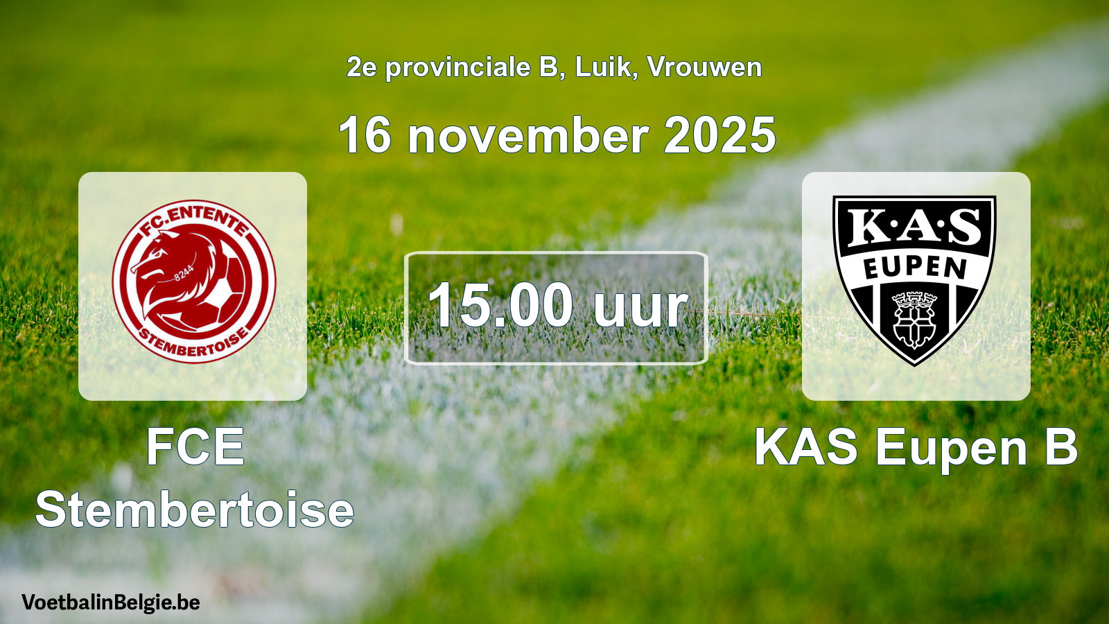 Geplantes Spiel frauen-Fußball: FCE Stembertoise - KAS Eupen B (16 November 2025)