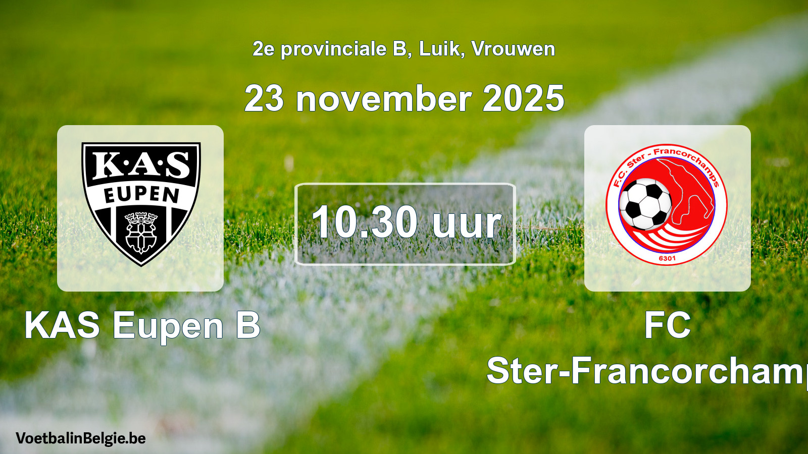 Geplande wedstrijd vrouwenvoetbal: KAS Eupen B - FC Ster-Francorchamps (23 november 2025)