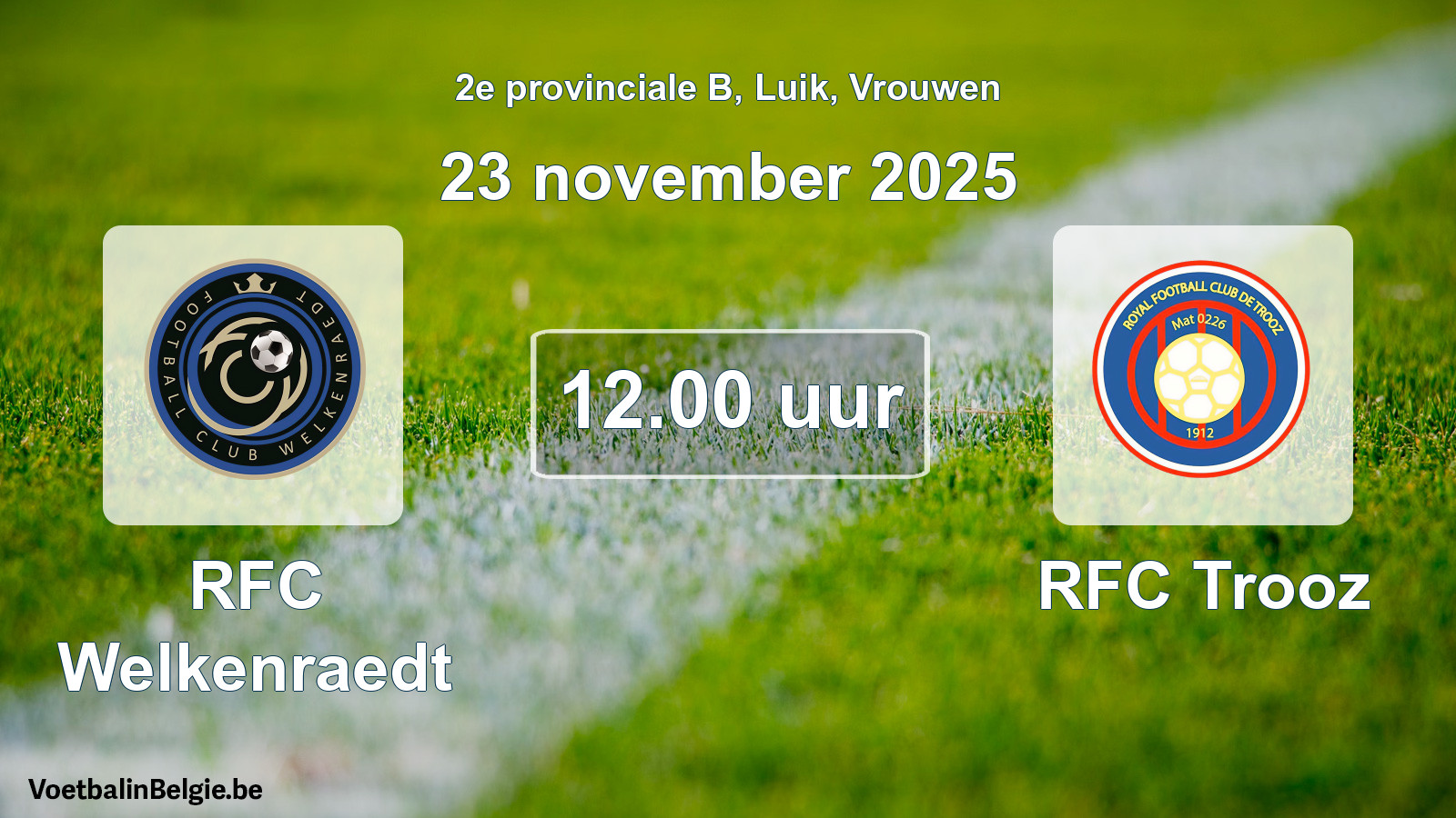 Scheduled match women football: RFC Welkenraedt - RFC Trooz (23 November 2025)