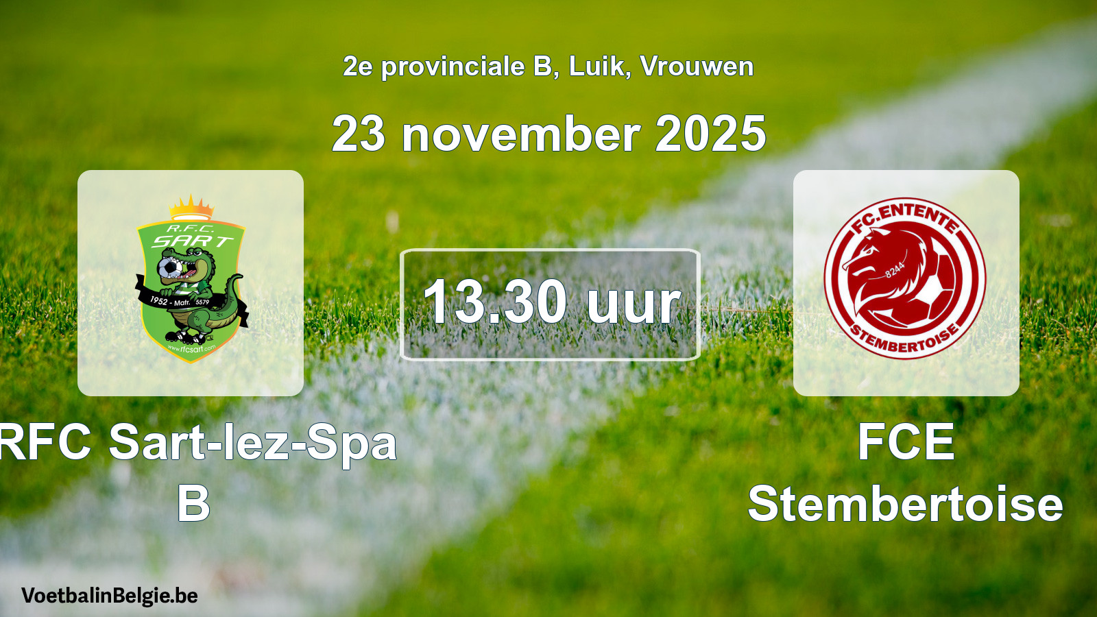 Scheduled match women football: RFC Sart-lez-Spa B - FCE Stembertoise (23 November 2025)