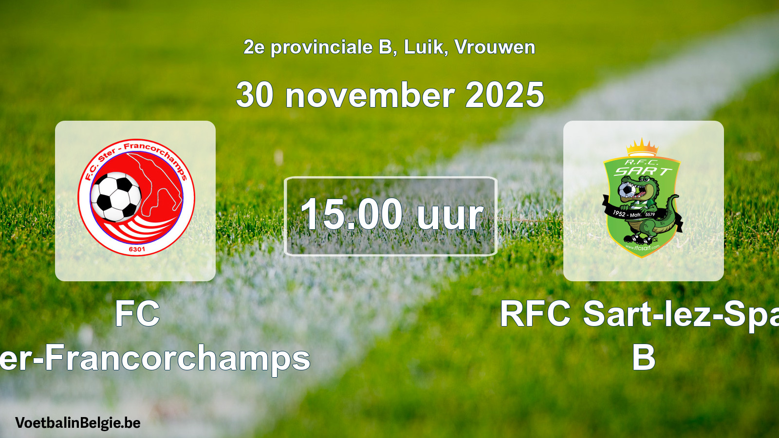 Geplande wedstrijd vrouwenvoetbal: FC Ster-Francorchamps - RFC Sart-lez-Spa B (30 november 2025)