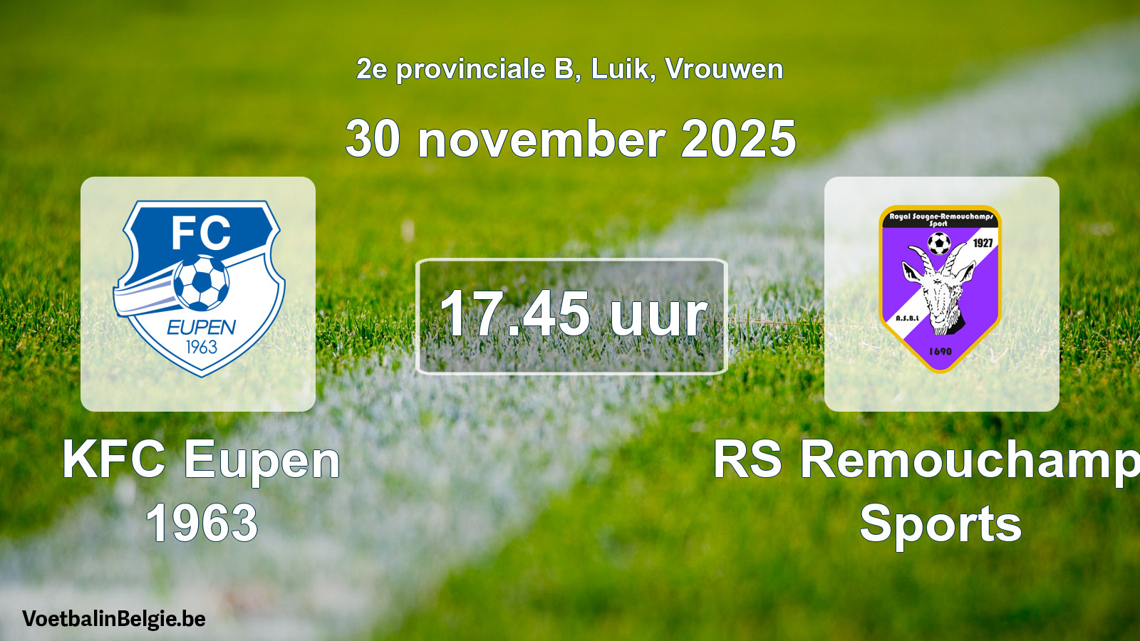 Geplande wedstrijd vrouwenvoetbal: KFC Eupen 1963 - RS Remouchamps Sports (30 november 2025)