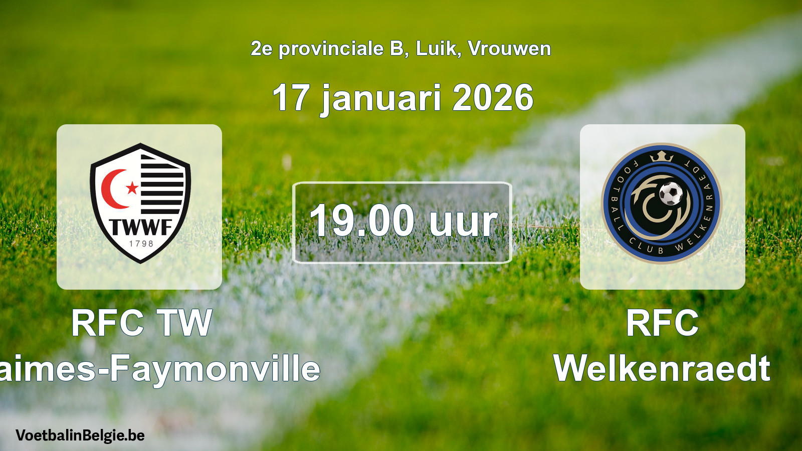 Match prévu football femmes: RFC TW Waimes-Faymonville - RFC Welkenraedt (17 janvier 2026)