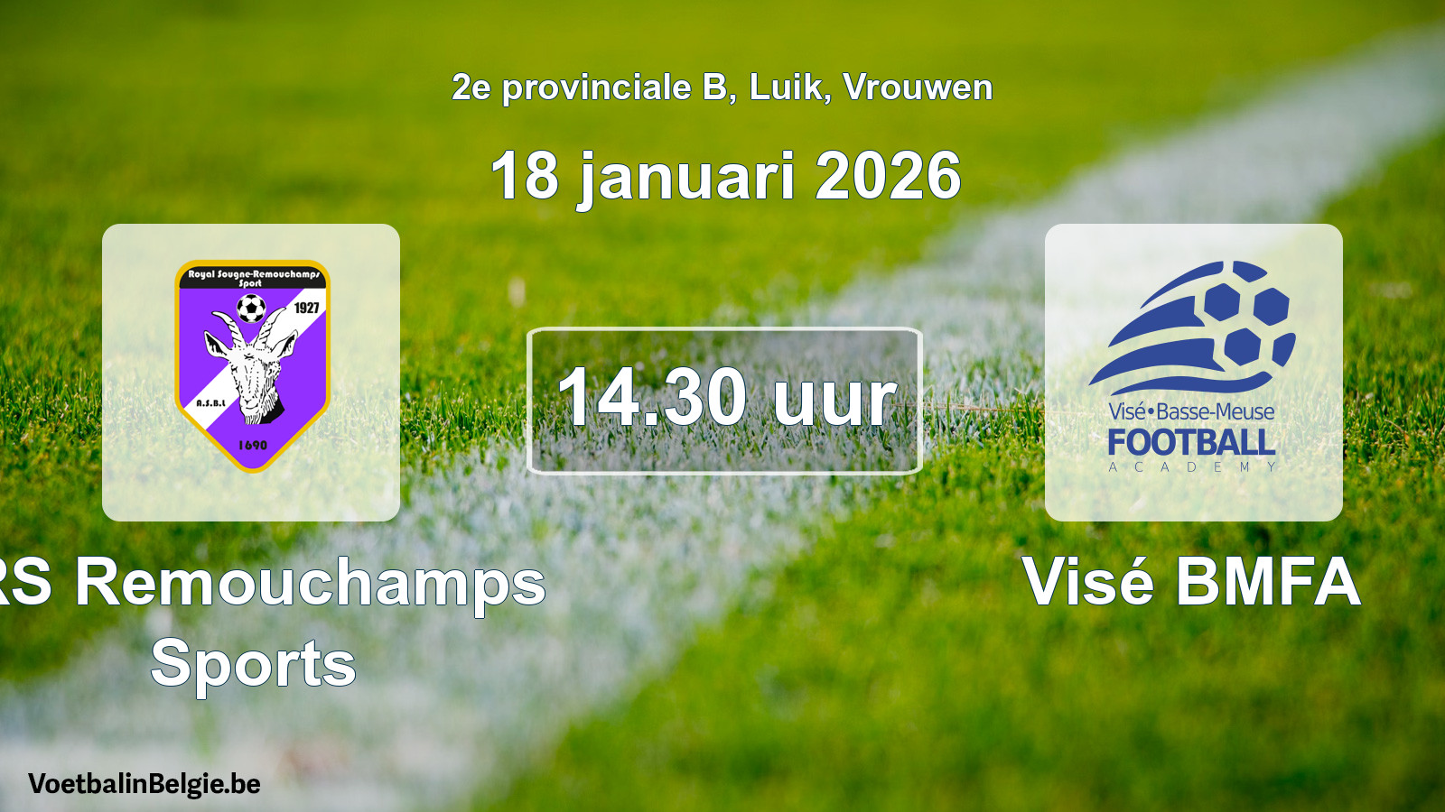 Geplantes Spiel frauen-Fußball: RS Remouchamps Sports - Visé BMFA (18 Januar 2026)