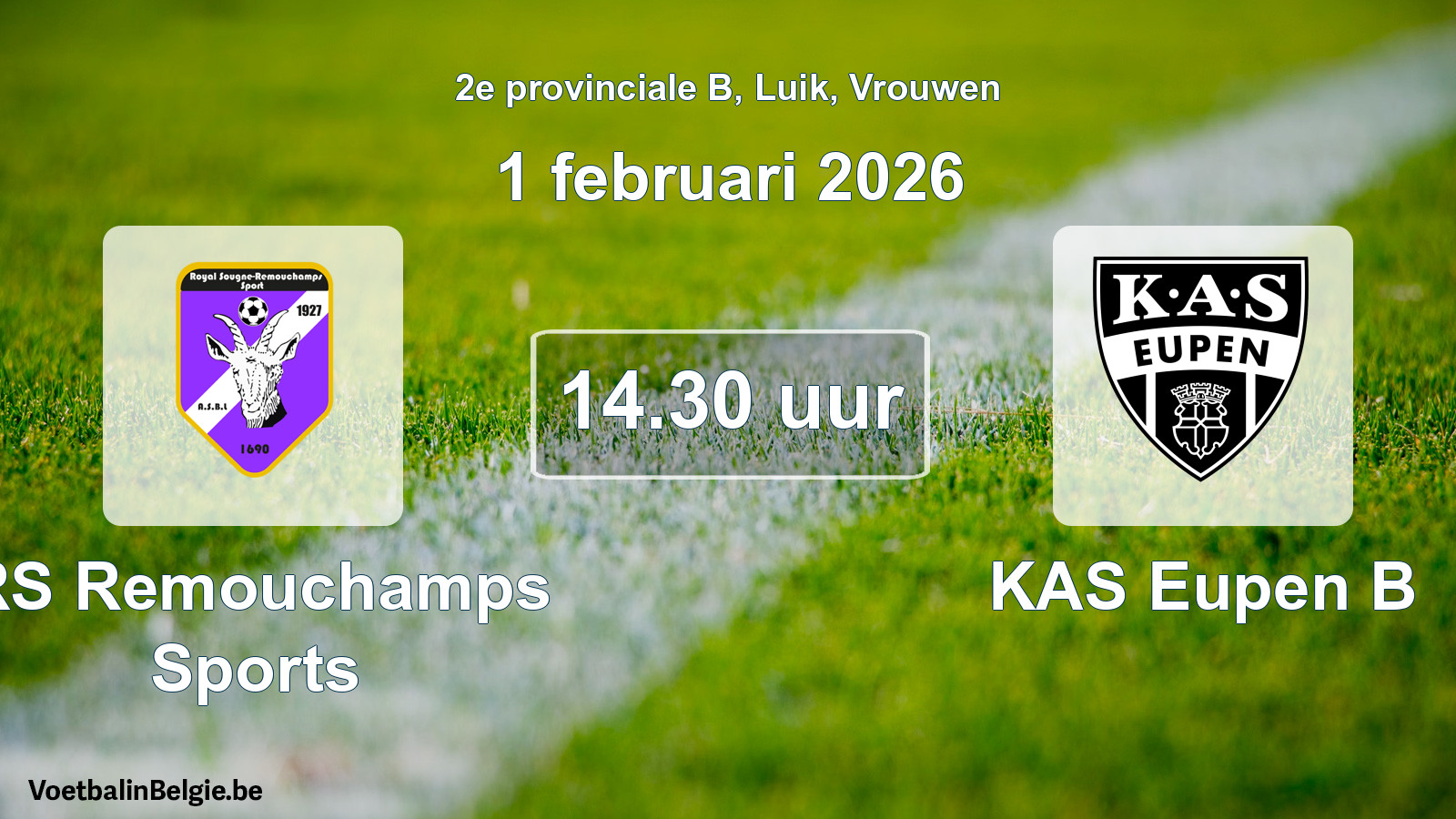 Geplantes Spiel frauen-Fußball: RS Remouchamps Sports - KAS Eupen B (1 Februar 2026)