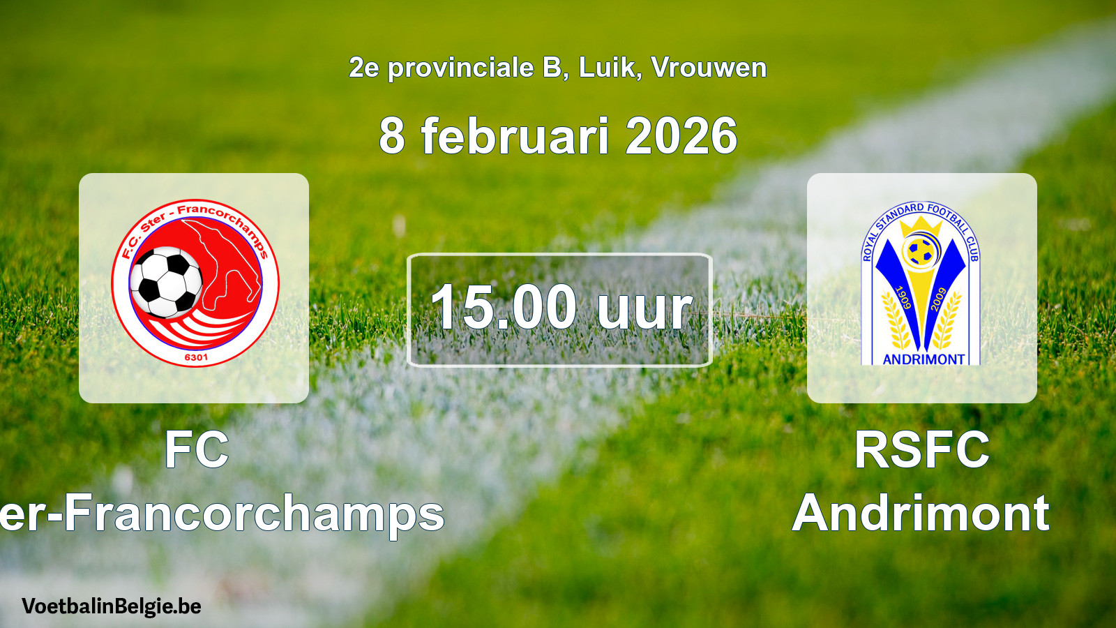 Scheduled match women football: FC Ster-Francorchamps - RSFC Andrimont (8 February 2026)