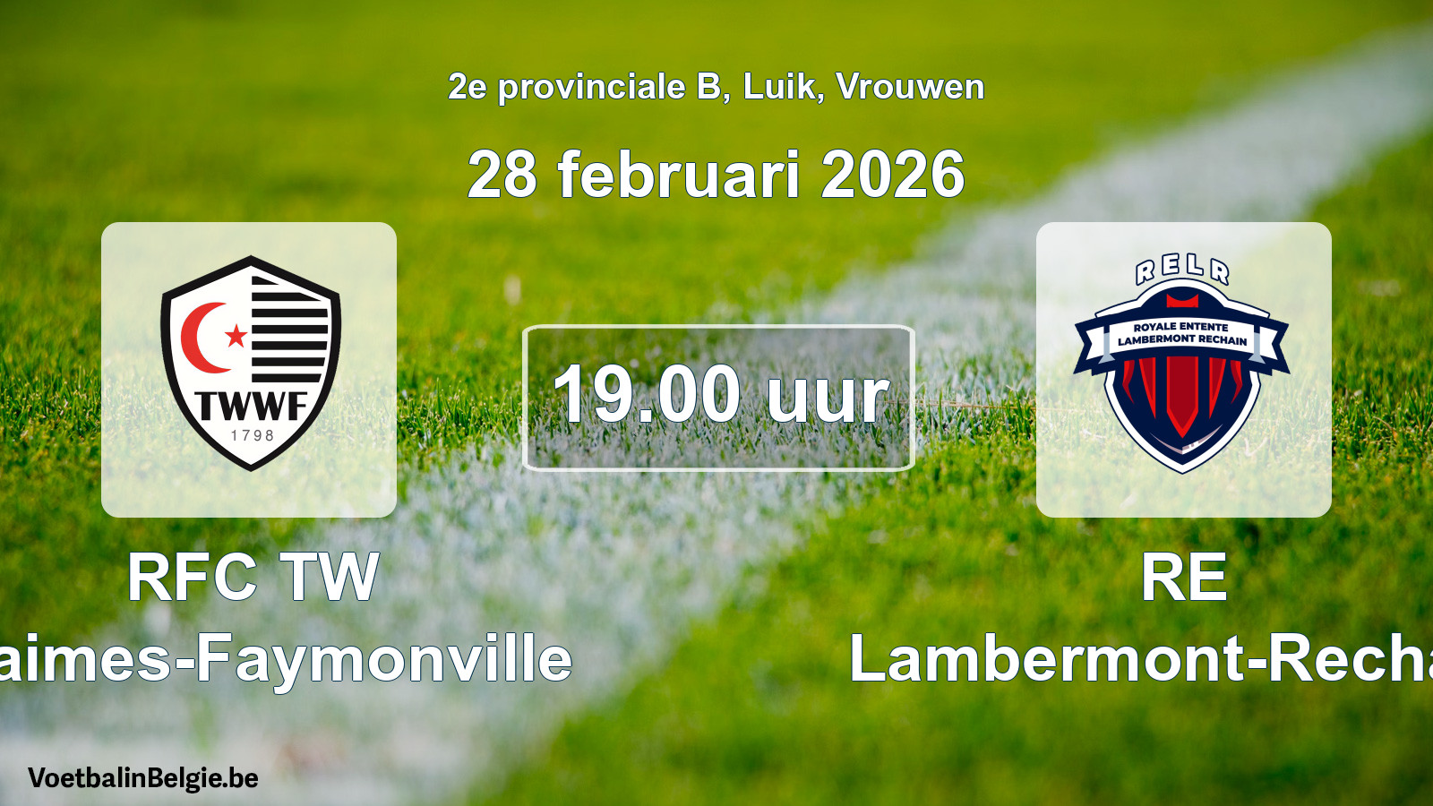 Match prévu football femmes: RFC TW Waimes-Faymonville - RE Lambermont-Rechain (28 février 2026)