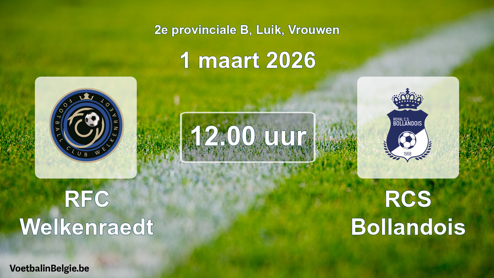 Scheduled match women football: RFC Welkenraedt - RCS Bollandois (1 March 2026)
