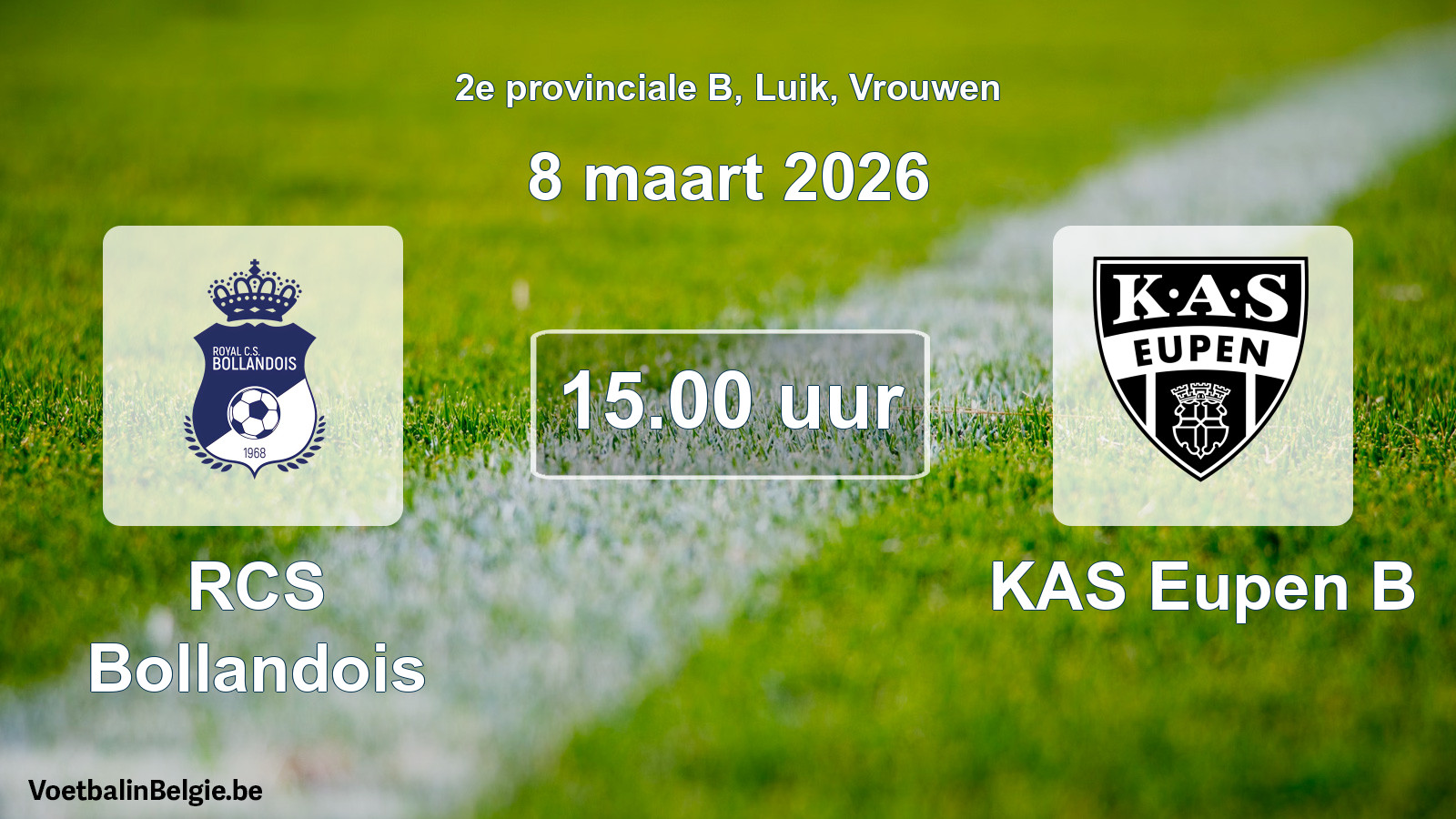 Geplantes Spiel frauen-Fußball: RCS Bollandois - KAS Eupen B (8 März 2026)