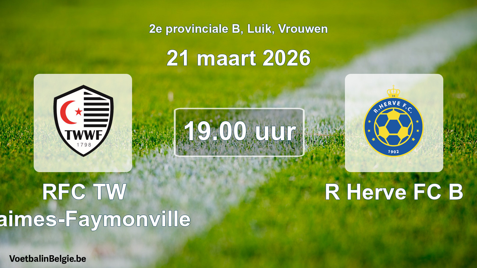 Scheduled match women football: RFC TW Waimes-Faymonville - R Herve FC B (21 March 2026)