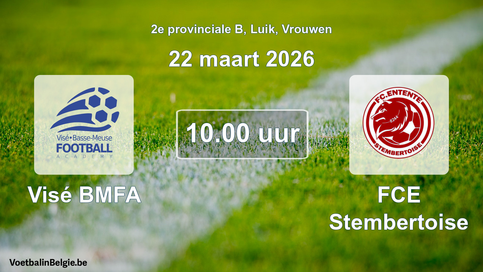 Scheduled match women football: Visé BMFA - FCE Stembertoise (22 March 2026)
