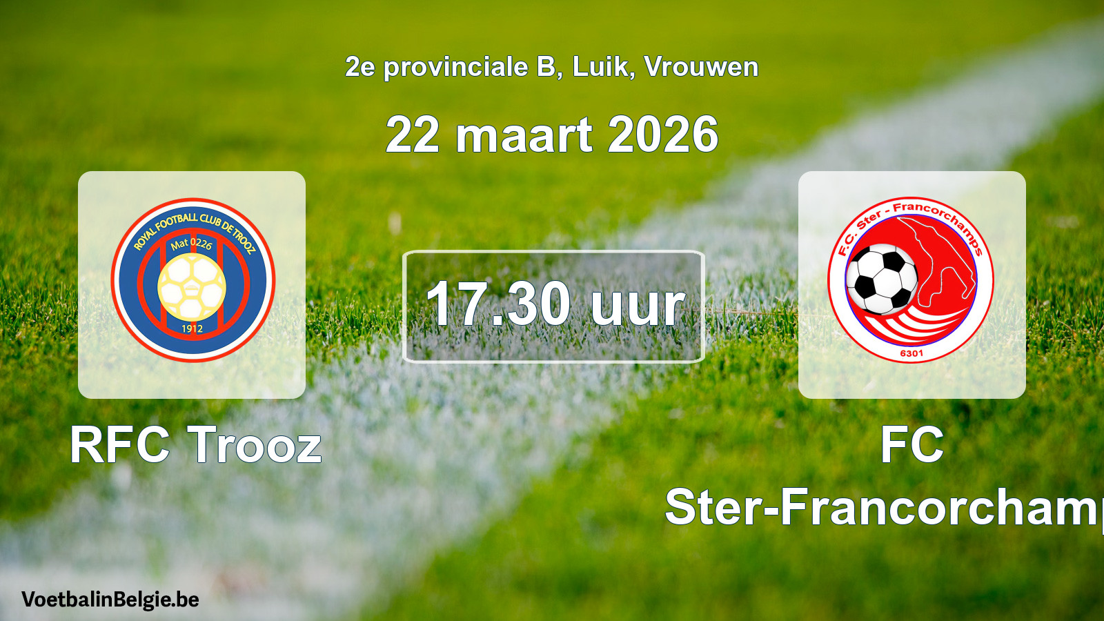 Scheduled match women football: RFC Trooz - FC Ster-Francorchamps (22 March 2026)