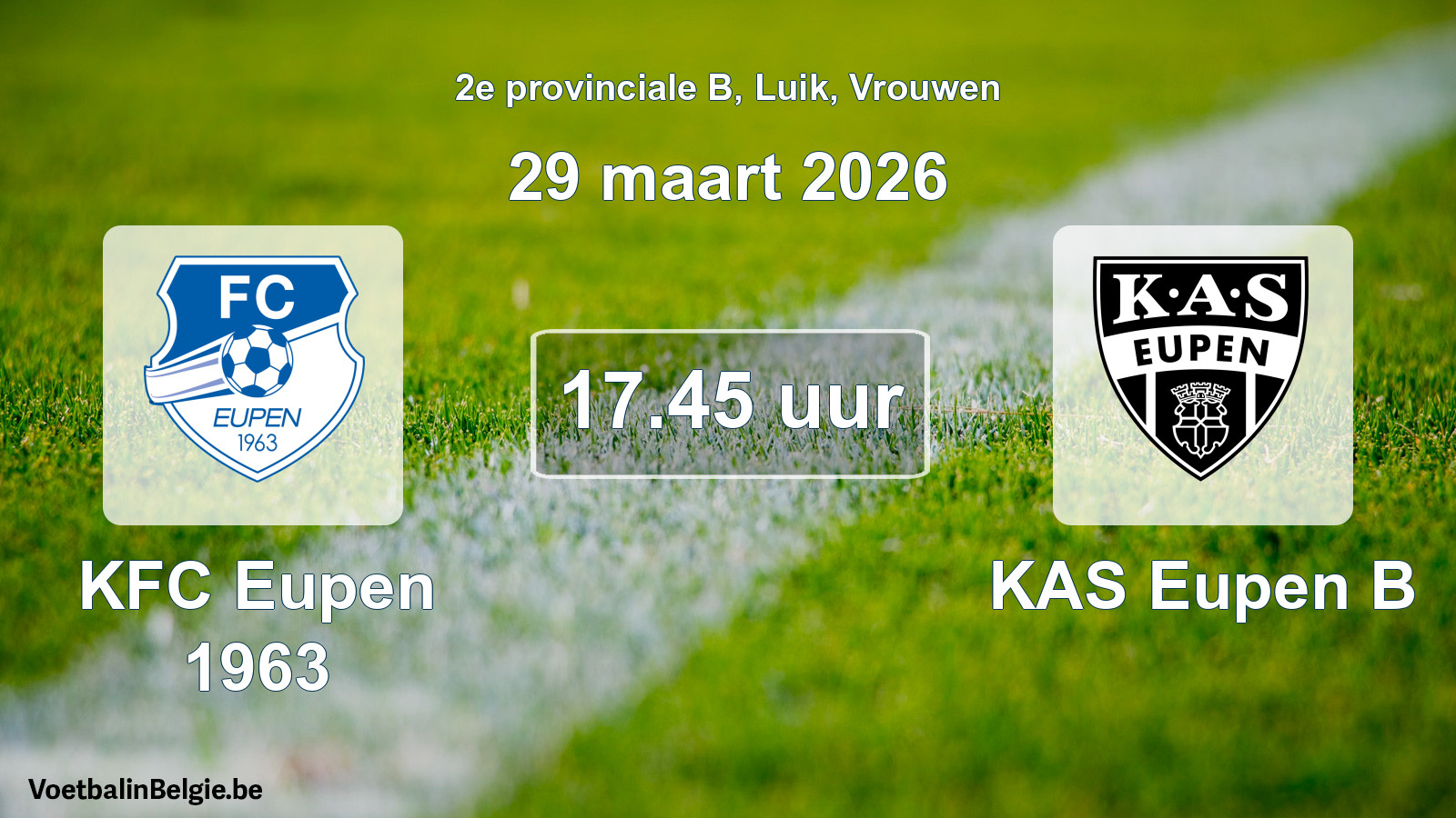 Scheduled match women football: KFC Eupen 1963 - KAS Eupen B (29 March 2026)