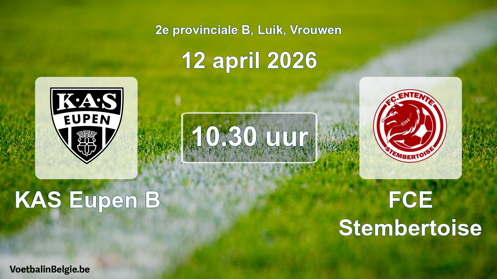 Scheduled match women football: KAS Eupen B - FCE Stembertoise (12 April 2026)