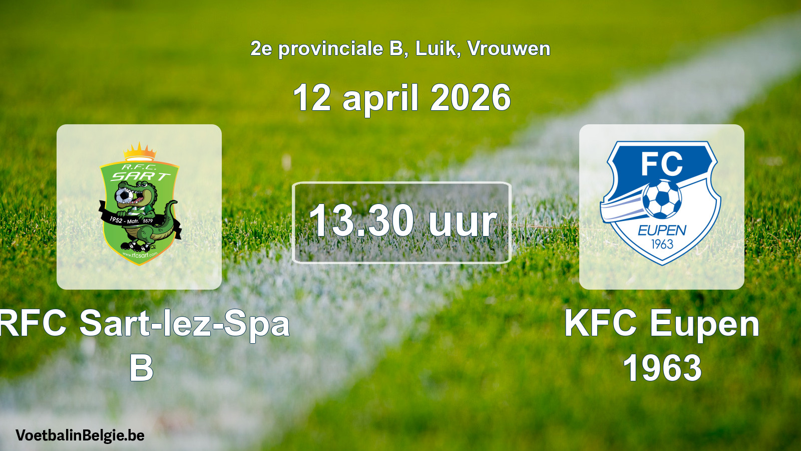 Match prévu football femmes: RFC Sart-lez-Spa B - KFC Eupen 1963 (12 avril 2026)