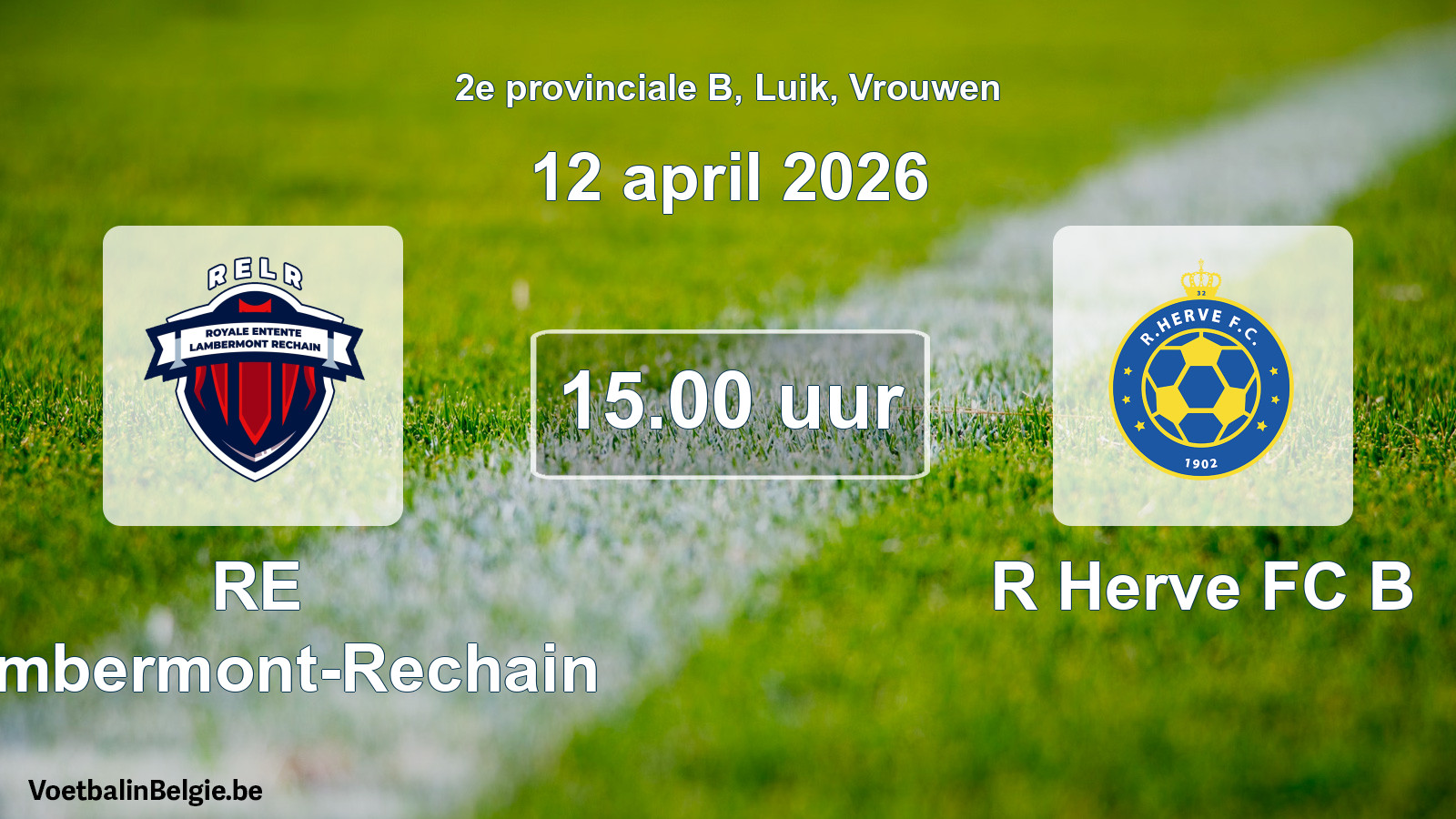 Scheduled match women football: RE Lambermont-Rechain - R Herve FC B (12 April 2026)
