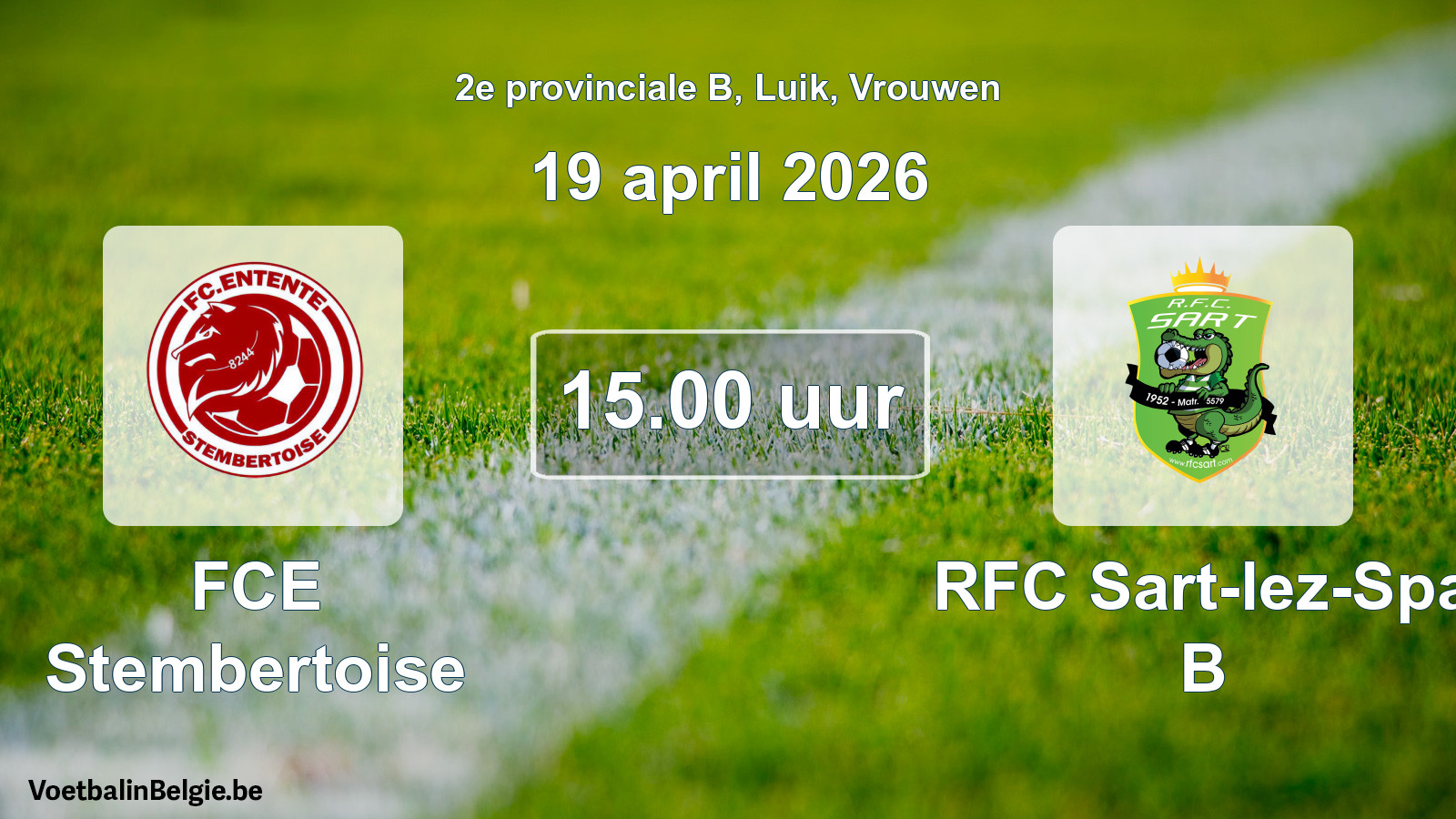Scheduled match women football: FCE Stembertoise - RFC Sart-lez-Spa B (19 April 2026)