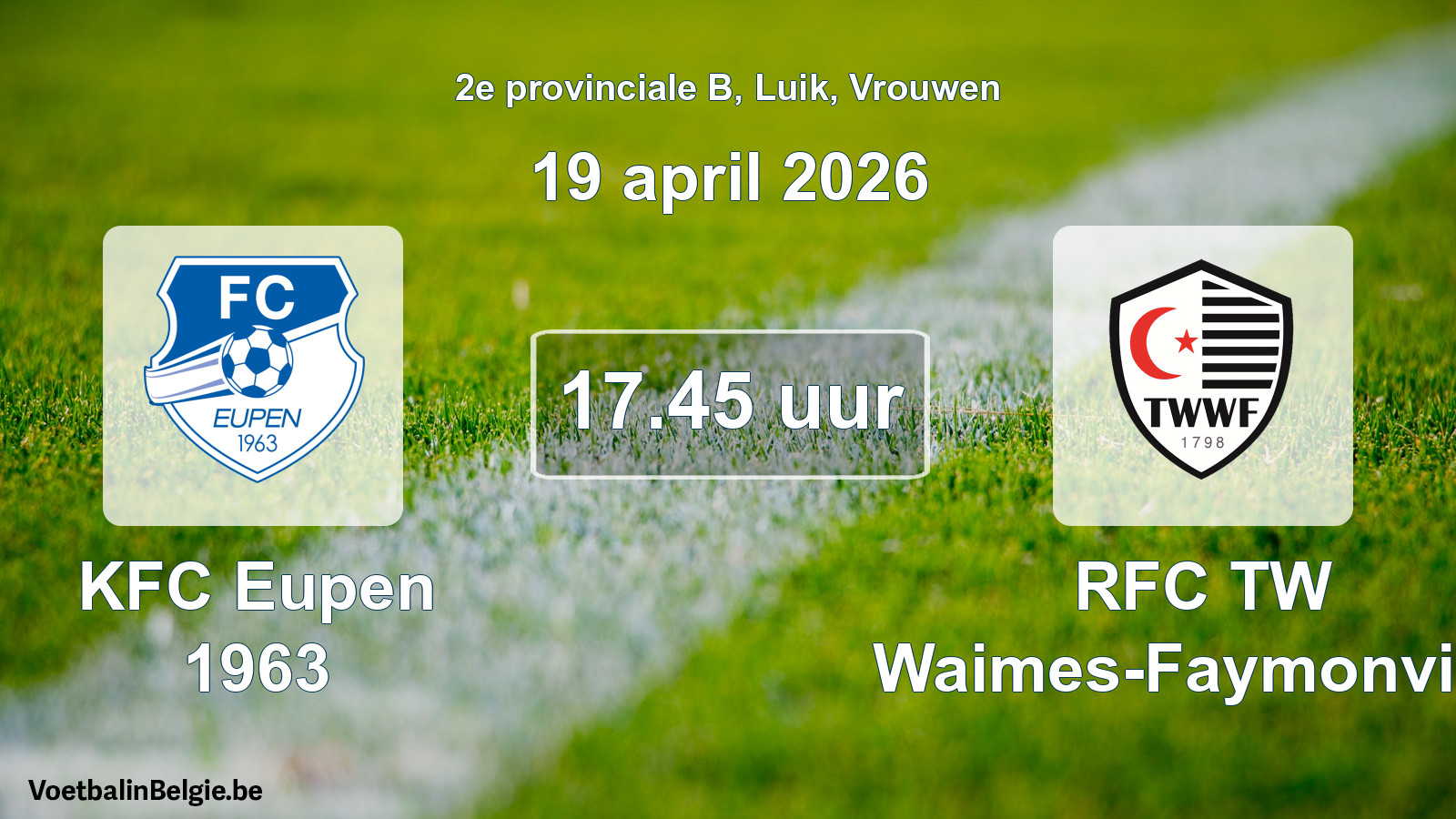 Match prévu football femmes: KFC Eupen 1963 - RFC TW Waimes-Faymonville (19 avril 2026)