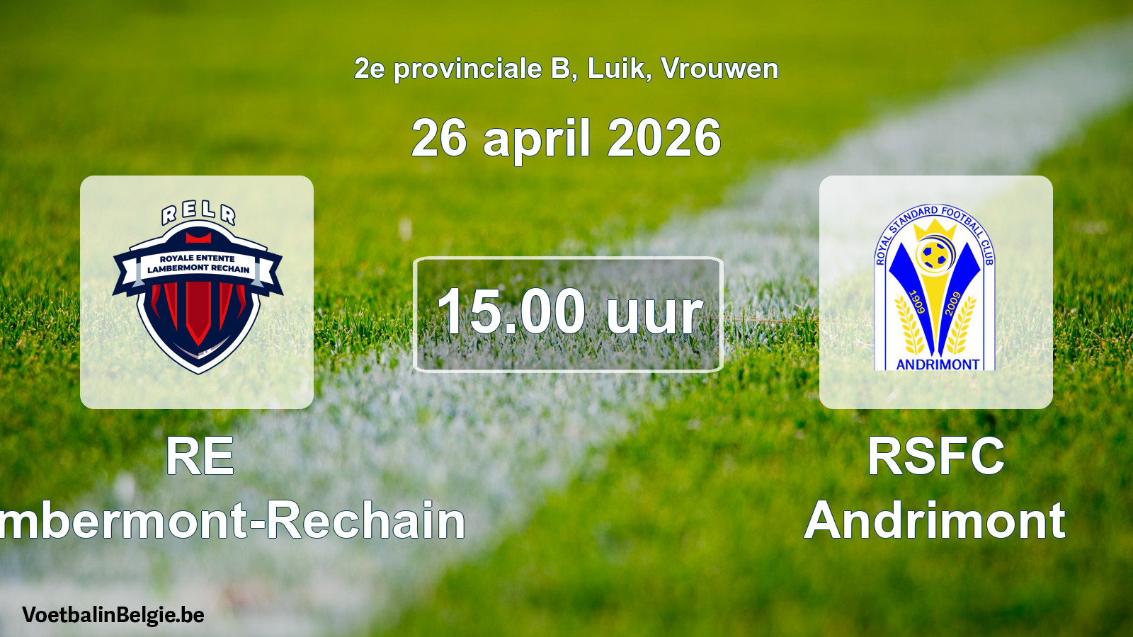 Match prévu football femmes: RE Lambermont-Rechain - RSFC Andrimont (26 avril 2026)