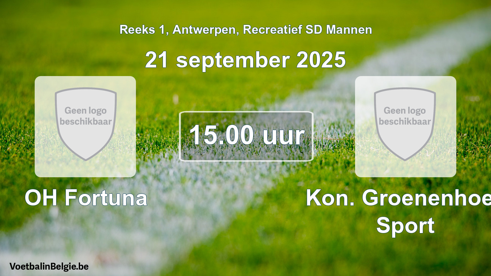 Scheduled match recreational sd men football: OH Fortuna - Kon. Groenenhoek Sport (21 September 2025)