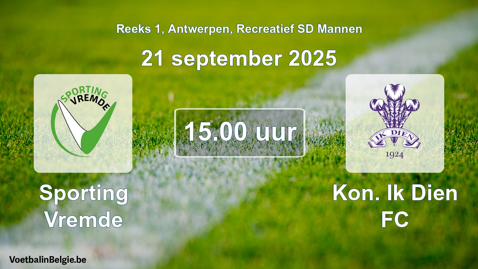 Geplande wedstrijd recreatief sd mannenvoetbal: Sporting Vremde - Kon. Ik Dien FC (21 september 2025)