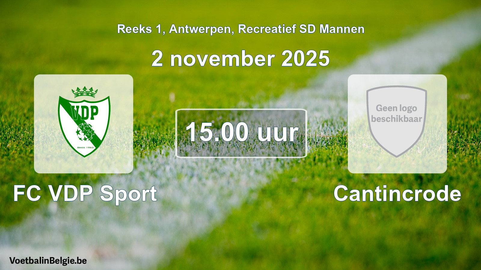Scheduled match recreational sd men football: FC VDP Sport - Cantincrode (2 November 2025)