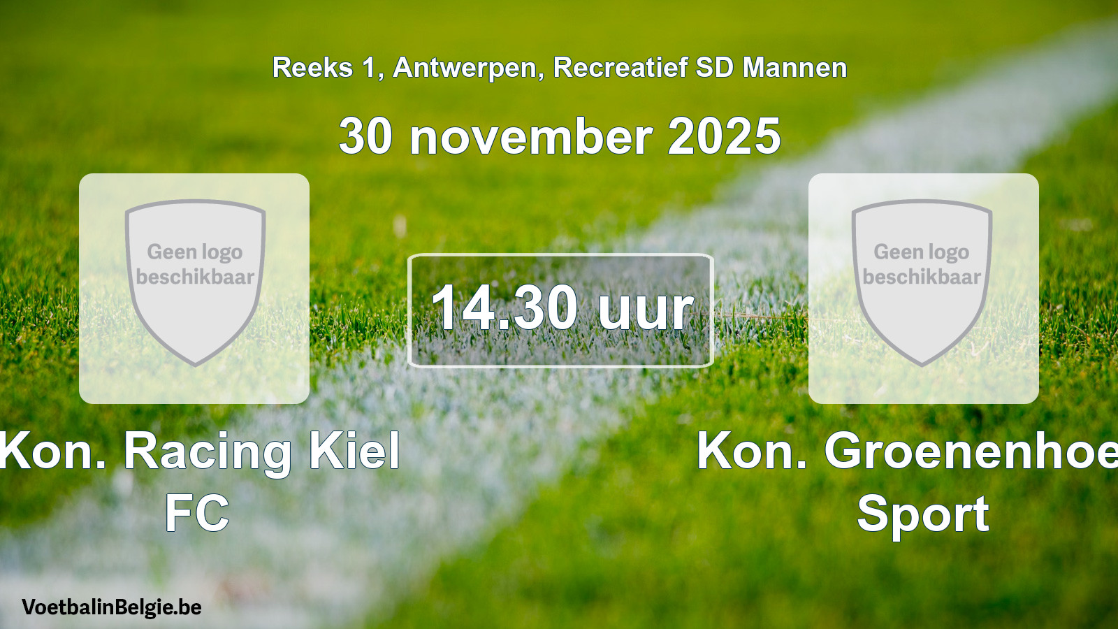 Geplantes Spiel freizeit sd männer-Fußball: Kon. Racing Kiel FC - Kon. Groenenhoek Sport (30 November 2025)