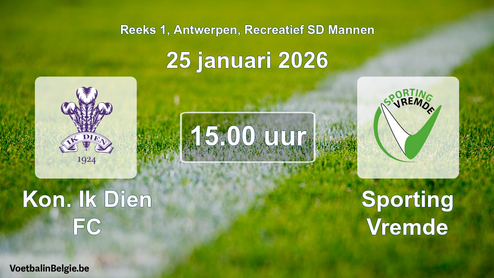 Scheduled match recreational sd men football: Kon. Ik Dien FC - Sporting Vremde (25 January 2026)