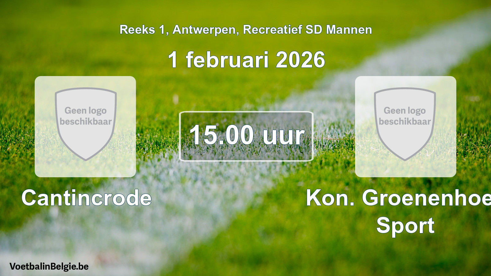 Geplantes Spiel freizeit sd männer-Fußball: Cantincrode - Kon. Groenenhoek Sport (1 Februar 2026)