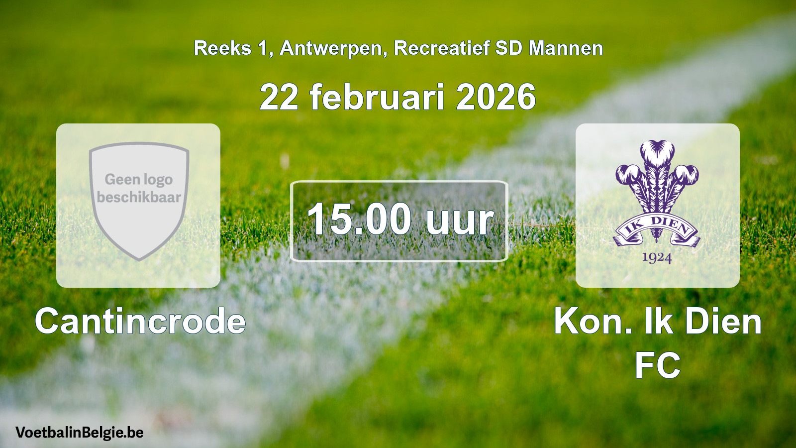 Geplantes Spiel freizeit sd männer-Fußball: Cantincrode - Kon. Ik Dien FC (22 Februar 2026)