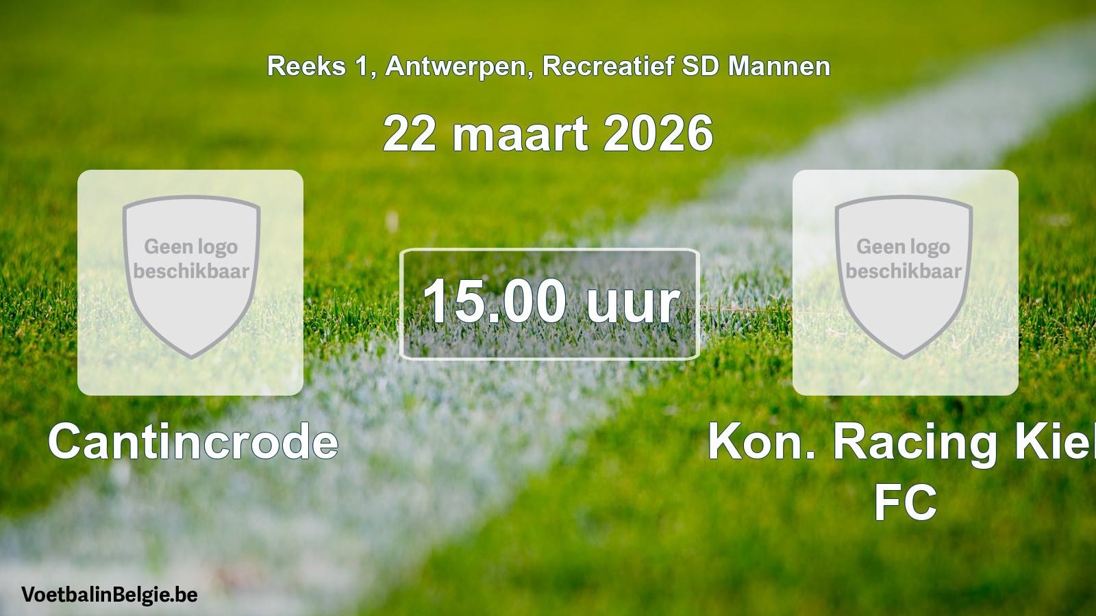 Scheduled match recreational sd men football: Cantincrode - Kon. Racing Kiel FC (22 March 2026)