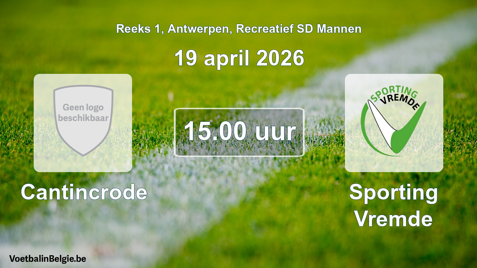 Scheduled match recreational sd men football: Cantincrode - Sporting Vremde (19 April 2026)