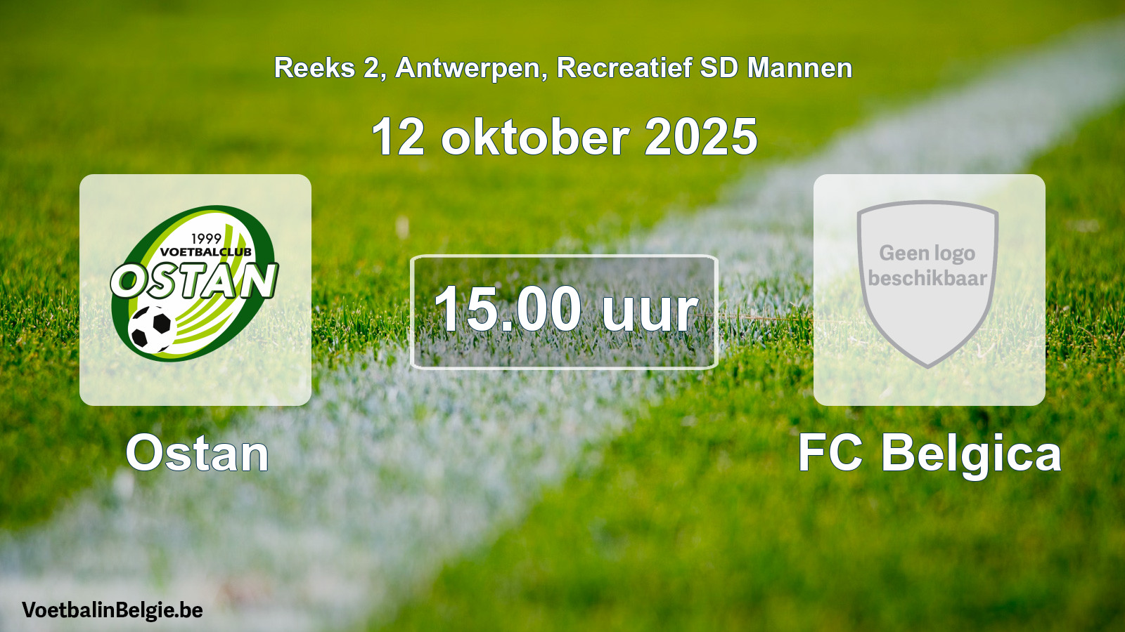 Geplande wedstrijd recreatief sd mannenvoetbal: Ostan - FC Belgica (12 oktober 2025)