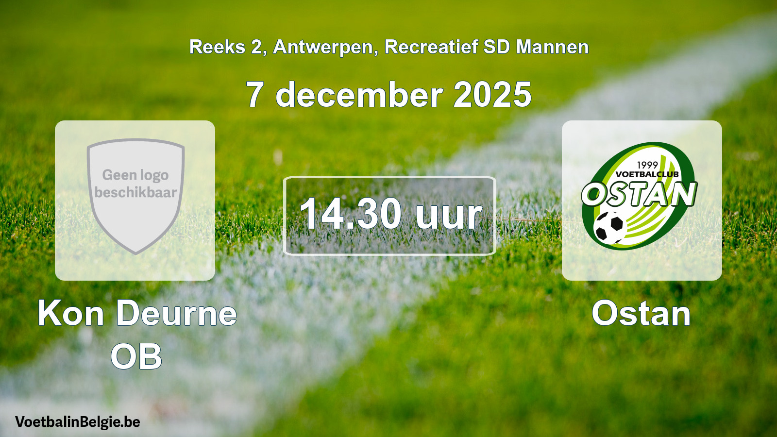 Scheduled match recreational sd men football: Kon Deurne OB - Ostan (7 December 2025)