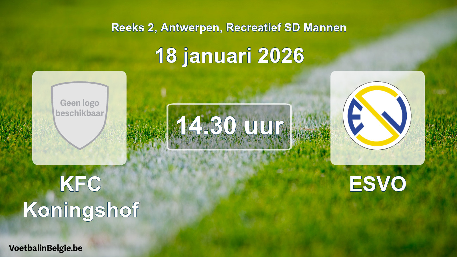Scheduled match recreational sd men football: KFC Koningshof - ESVO (18 January 2026)
