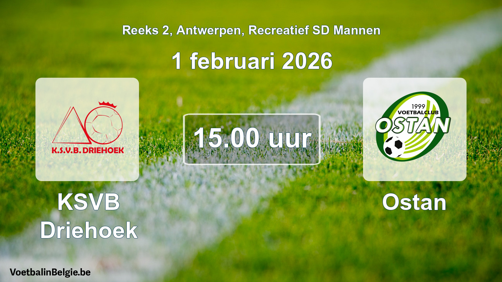 Scheduled match recreational sd men football: KSVB Driehoek - Ostan (1 February 2026)