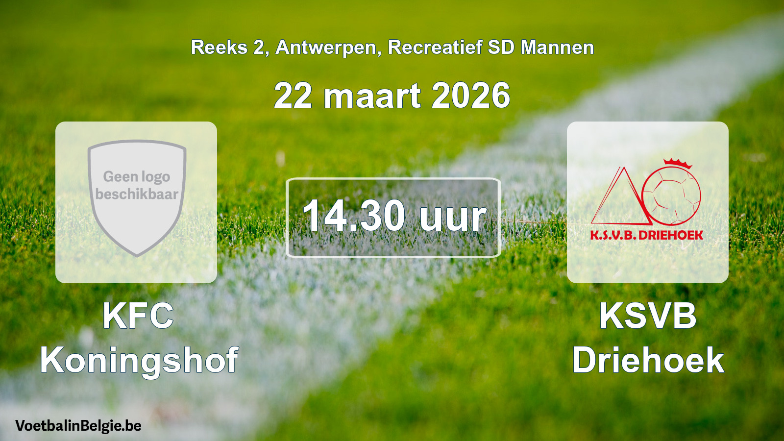 Scheduled match recreational sd men football: KFC Koningshof - KSVB Driehoek (22 March 2026)