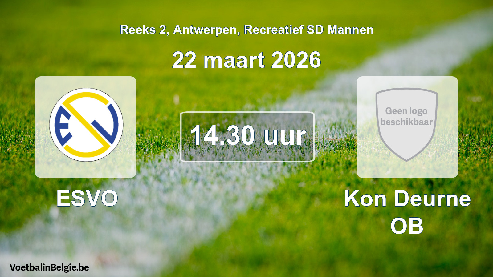 Scheduled match recreational sd men football: ESVO - Kon Deurne OB (22 March 2026)