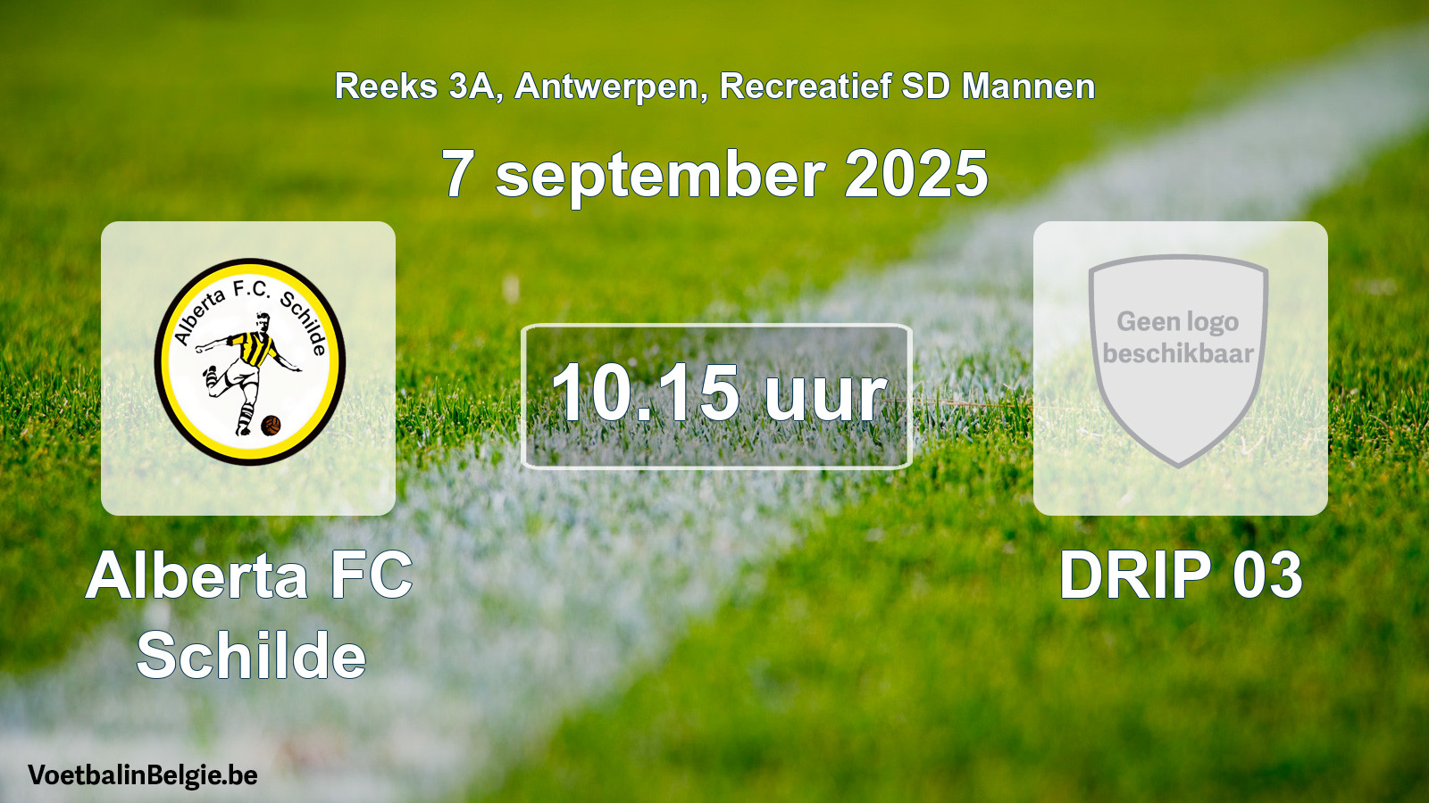Scheduled match recreational sd men football: Alberta FC Schilde - DRIP 03 (7 September 2025)