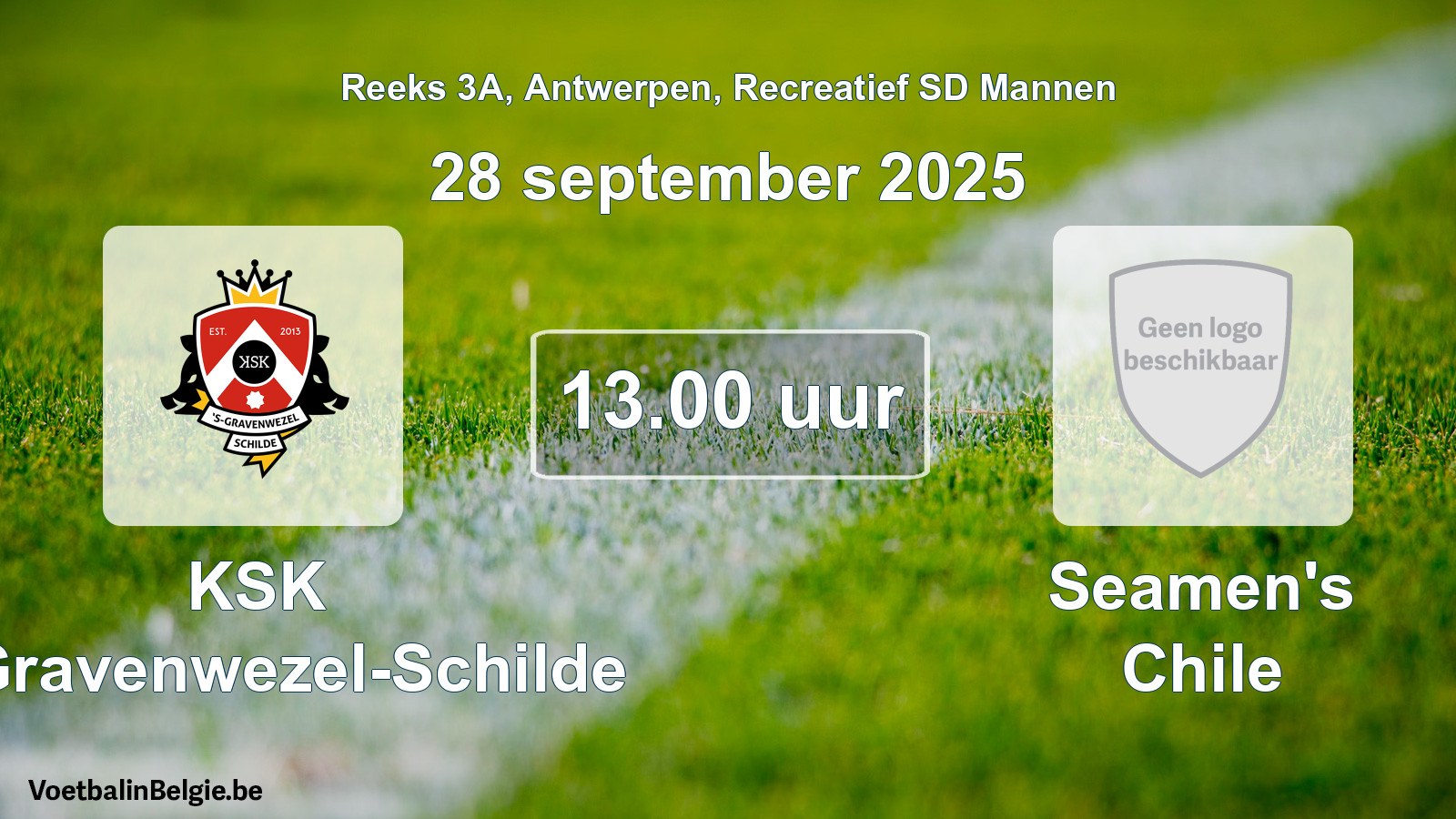 Scheduled match recreational sd men football: KSK 's-Gravenwezel-Schilde - Seamen's Chile (28 September 2025)