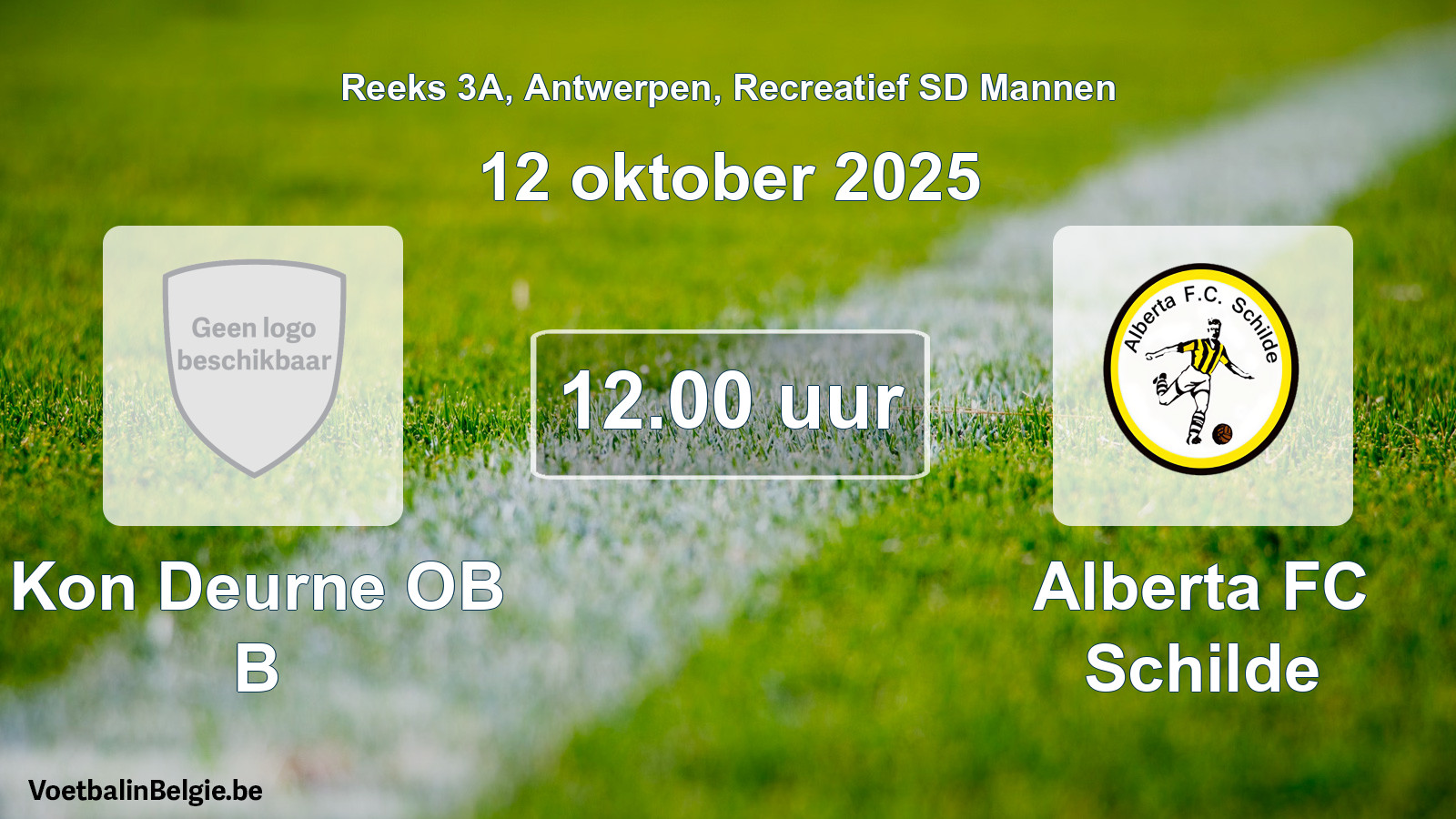 Scheduled match recreational sd men football: Kon Deurne OB B - Alberta FC Schilde (12 October 2025)