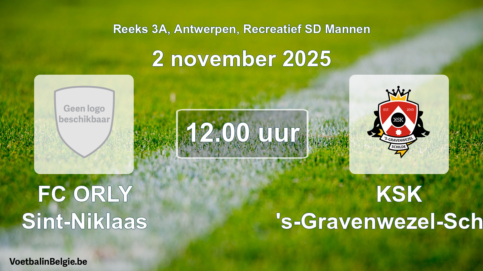 Scheduled match recreational sd men football: FC ORLY Sint-Niklaas - KSK 's-Gravenwezel-Schilde (2 November 2025)