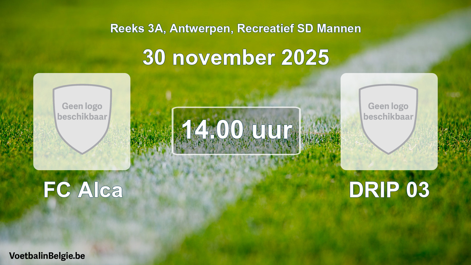 Scheduled match recreational sd men football: FC Alca - DRIP 03 (30 November 2025)